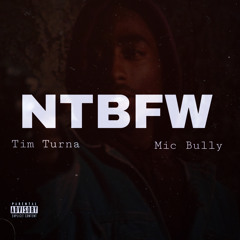 NTBFW Feat.Tim Turna