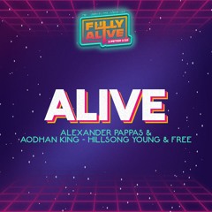 Alive (Hillsong Young & Free cover)