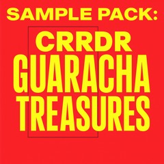 CRRDR GUARACHA SAMPLE PACK | PREVIEW FREE DOWNLOAD