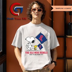 Snoopy and Woodstock Ole Miss Rebels flag road to Oklahoma City logo 2024 shirt