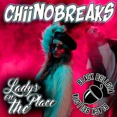 Chiinobreaks - Ladys on the place(Original mix)