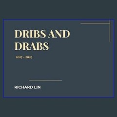 #^Download 📖 Dribs and Drabs #P.D.F. DOWNLOAD^