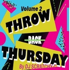 TBT VOLUME #2 MIX BY DJ SCRATCHY C
