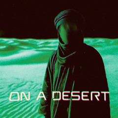 on a Desert