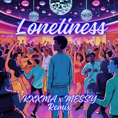 Tomcraft - Loneliness (KXXMA x MeSSy Remix)
