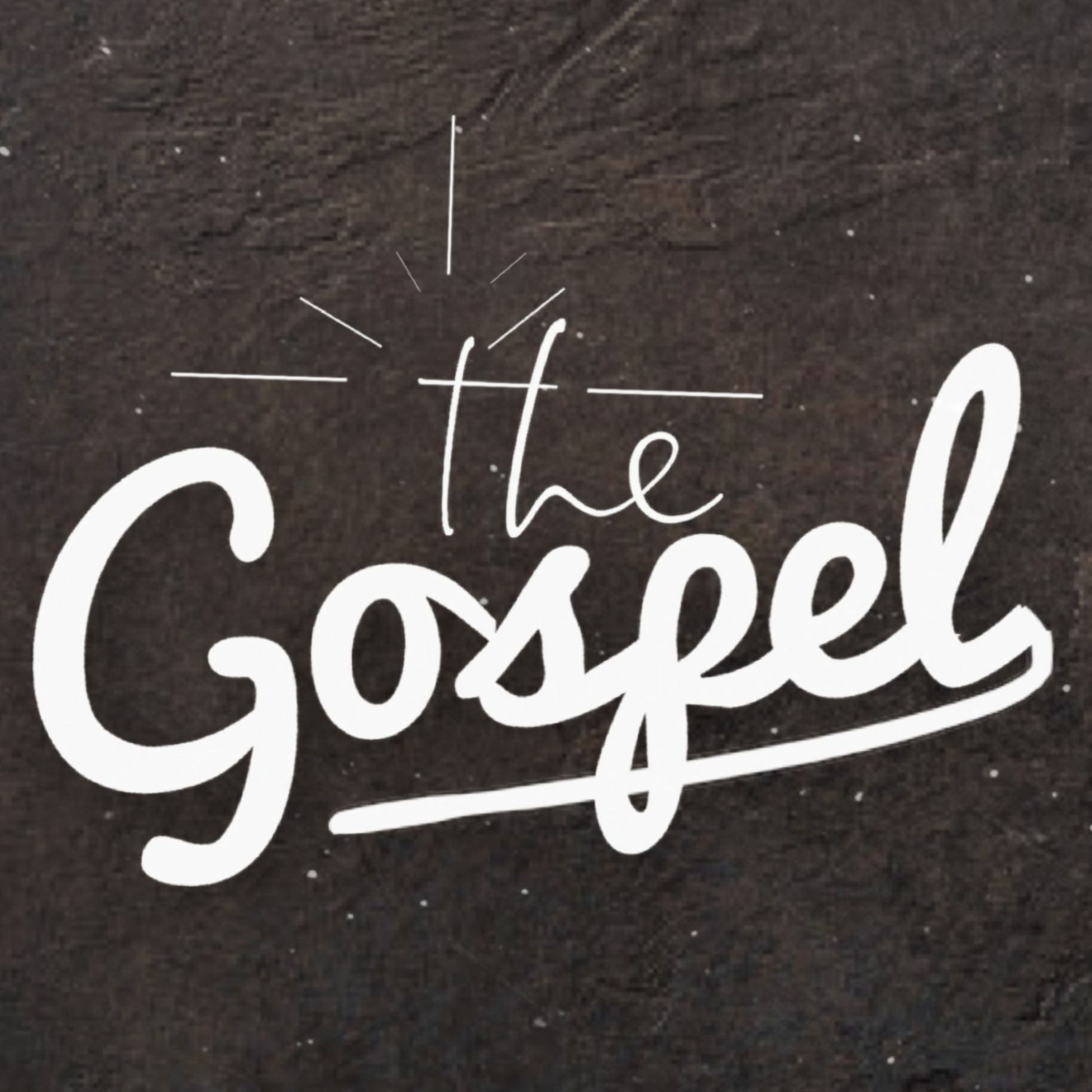 The Gospel: A Reminder episode artwork