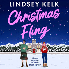 Christmas Fling, By Lindsey Kelk, Read by Heather Long