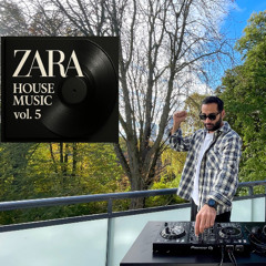 Zara House vol. 5 - Sunset Mix on the Balcony