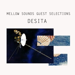 Mellow Sounds Guest Selections | Desita