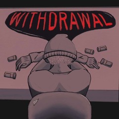 WITHDRAWAL