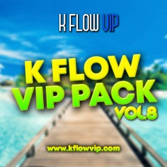 K FLOW VIP PACK VOL.8