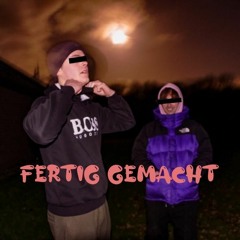 Fertig gemacht (prod. by TrapMeso)