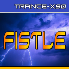 Trance-X90 - Fistle