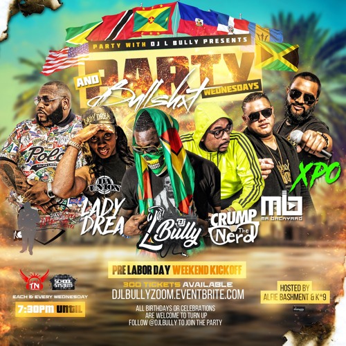#PartyAndBullshxt Pre Labor Day Zoom Featuring Haitian Lova, Backyard Republik & Dj Lady Drea 9.2.20