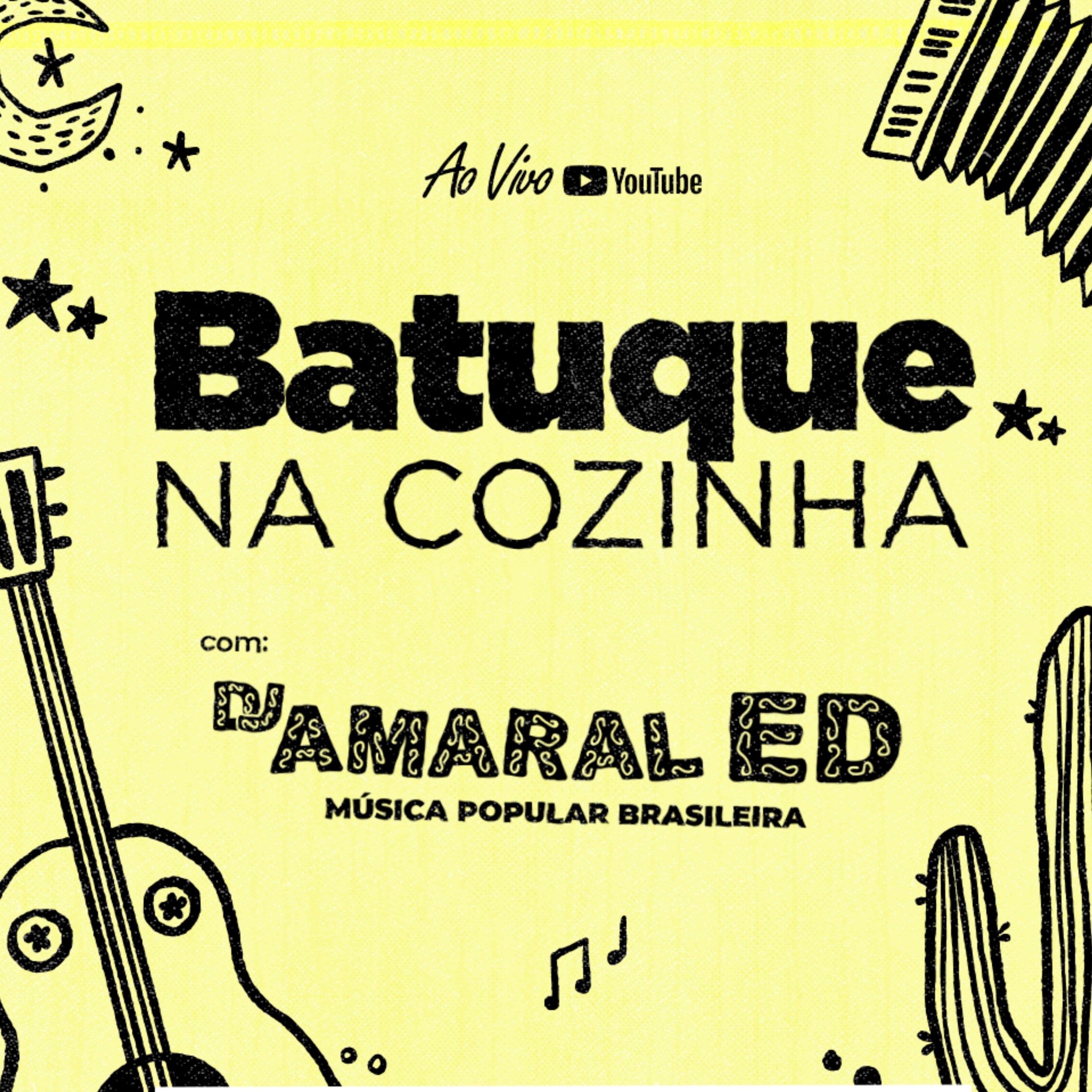 Batuque na Cozinha 39 - DJ Amaral Ed - Música Popular Brasileira - Brasilidades - MPB episode artwork