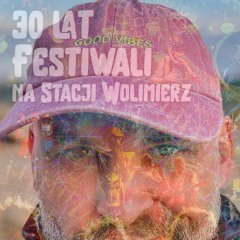 XXX Lat Festiwali na Stacji Wolimierz - dj set by Bandey John