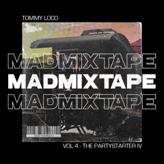 Mad Mixtape 4 - The Partystarter