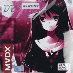 MVDX - DESTINY