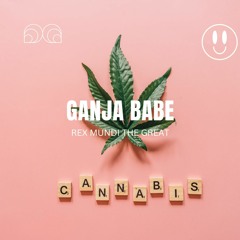 Ganja Babe: The Weed Smoking Song 420
