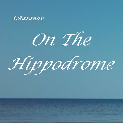 ©  On The Hippodrome