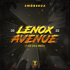 Tar Deg Med (Lenox Avenue 2022)