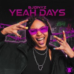 BJØNYZ - Yeah Days