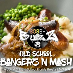 Old School  Bangerz 'n Mash- A BobbyBuzZ Remix