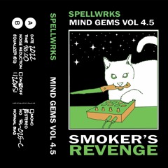 Mind Gems Vol. 4.5 (Smoker's Revenge) - Side A