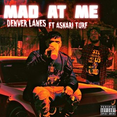 Mad At Me Prod. By Majesty Tha Prod