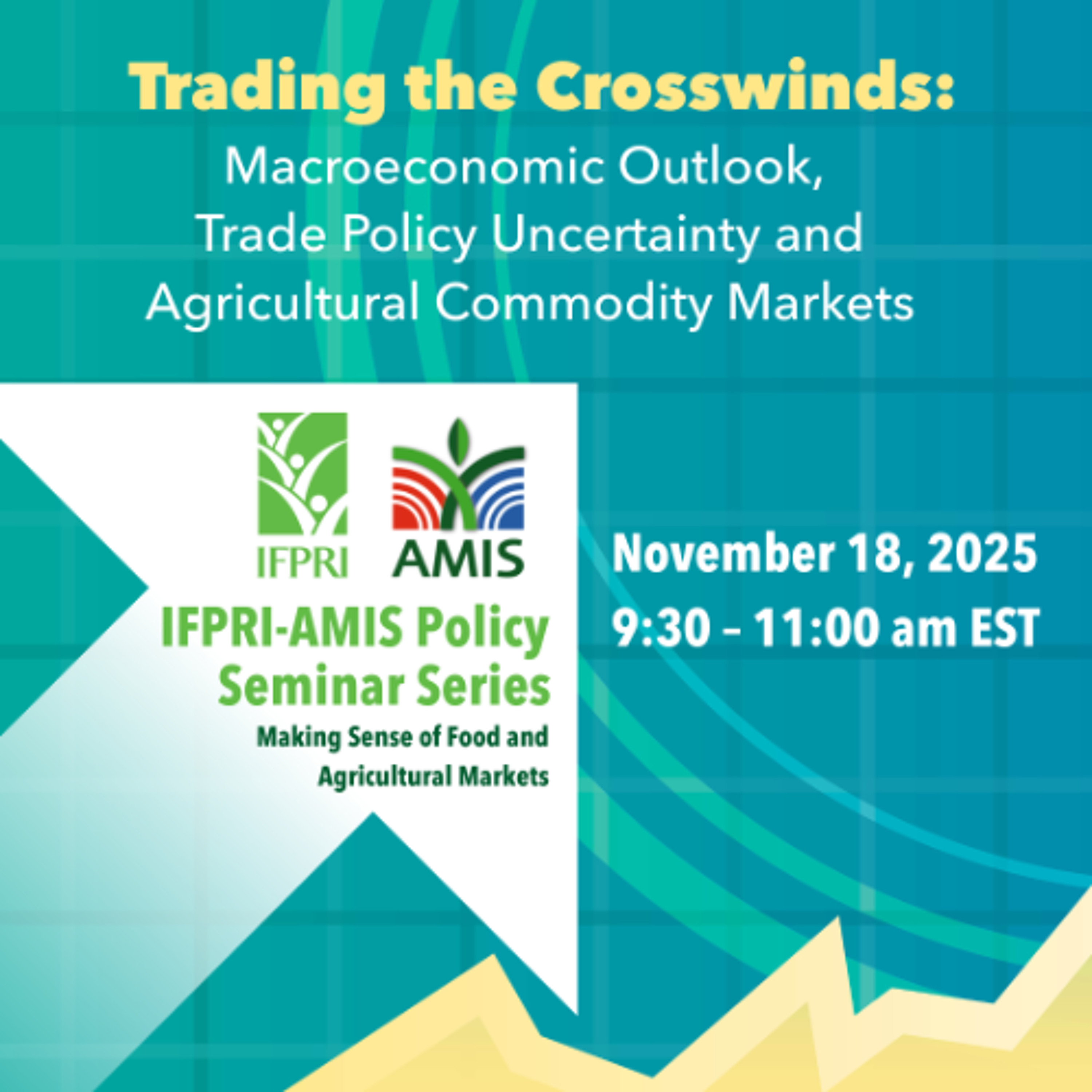 Trading the Crosswinds: Macro Outlook, Trade Uncertainty & Agricultural Markets