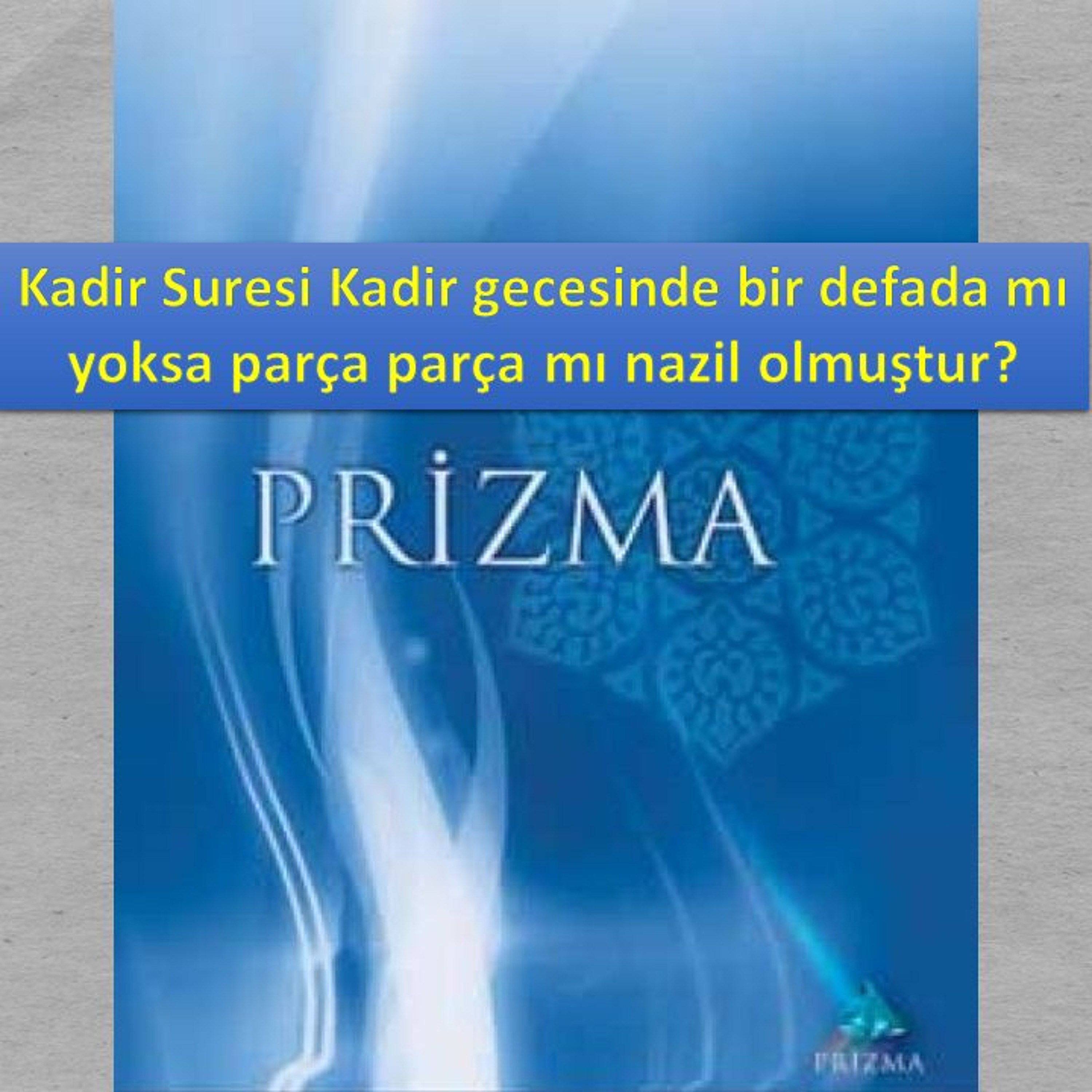 Prizma c09 (Kendi Ruhumuzu Ararken)-s213 - M. Fethullah Gülen Hocaefendi (rh) episode artwork