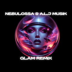 Nebulossa & A.L.J - Glam (Remix) [Official Audio]