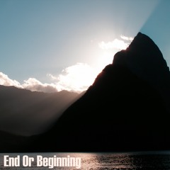 End Or Beginning