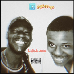 PJ - Lifetime (Ft.Rafiki Wangu) (Prod.By JasoTheBoy)