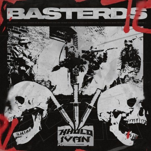 IVAN & KHOLD - BASTERDS (CLIP)
