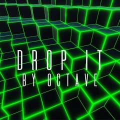 Drop It