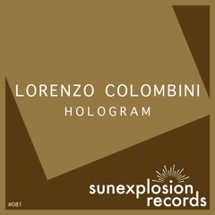 #081 - Lorenzo Colombini - Sulfur (OriginalMix) [Sunexplosion Records]