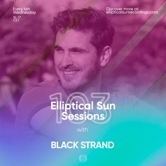 Elliptical Sun Sessions #103 with Black Strand
