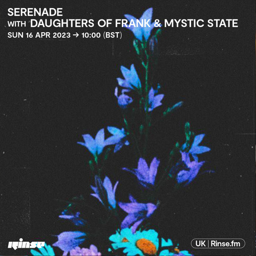 Serenade with Daughters of Frank & Mystic State - 16 April 2023