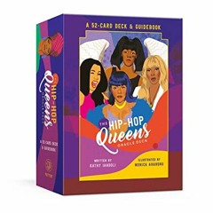 free PDF 📭 The Hip-Hop Queens Oracle Deck: A 52-Card Deck and Guidebook: Oracle Card