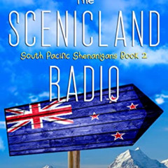 ACCESS EPUB 📁 The Scenicland Radio: A Travel Adventure in Search of the New Zealand