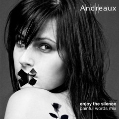 Depeche Mode - Enjoy the Silence (Andreaux Painful Words Mix)
