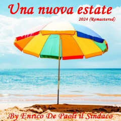 Una nuova estate 2024 (Remastered)