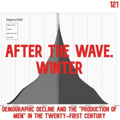 121. Demographic Decline in the Twenty-First Century | Jason E. Smith