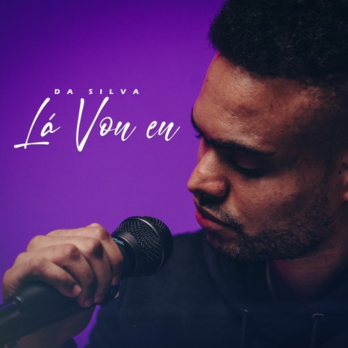 Da Silva - Lá Vou Eu (Kizomba 2022)