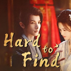 You were hard to find