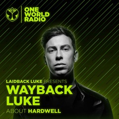One World Radio - Wayback Luke - Episode 20