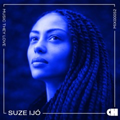Suze Ijó // Music They Love #52