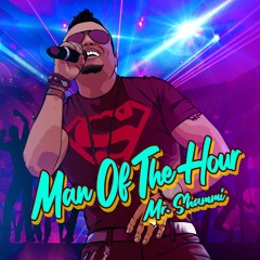 Mr. Shammi  Man Of The Hour