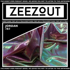 ZeeZout Podcast 161 | Jordan